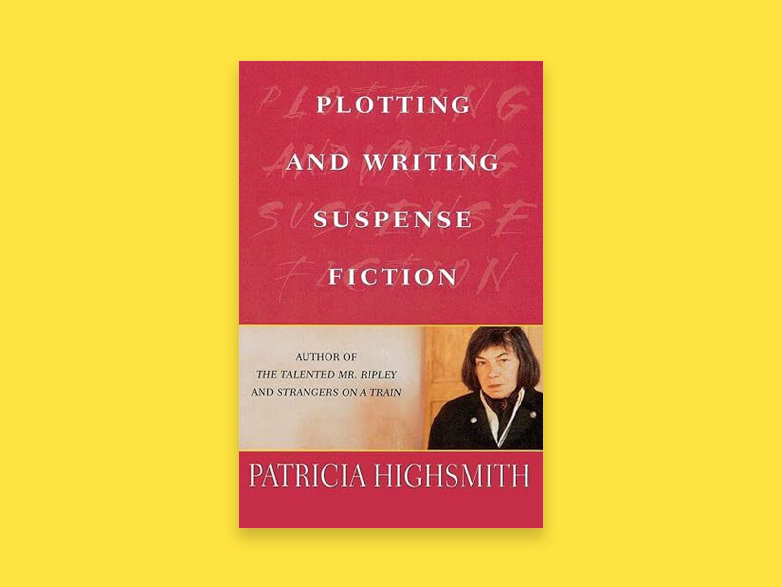 Book cover of “Plotting and Writing Suspense Fiction” on a yellow background.