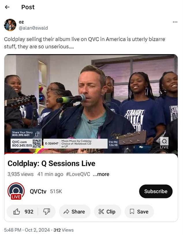 Still, numerous tweets described Coldplay selling their album live on QVC in America as 'utterly bizarre' and 'unserious'