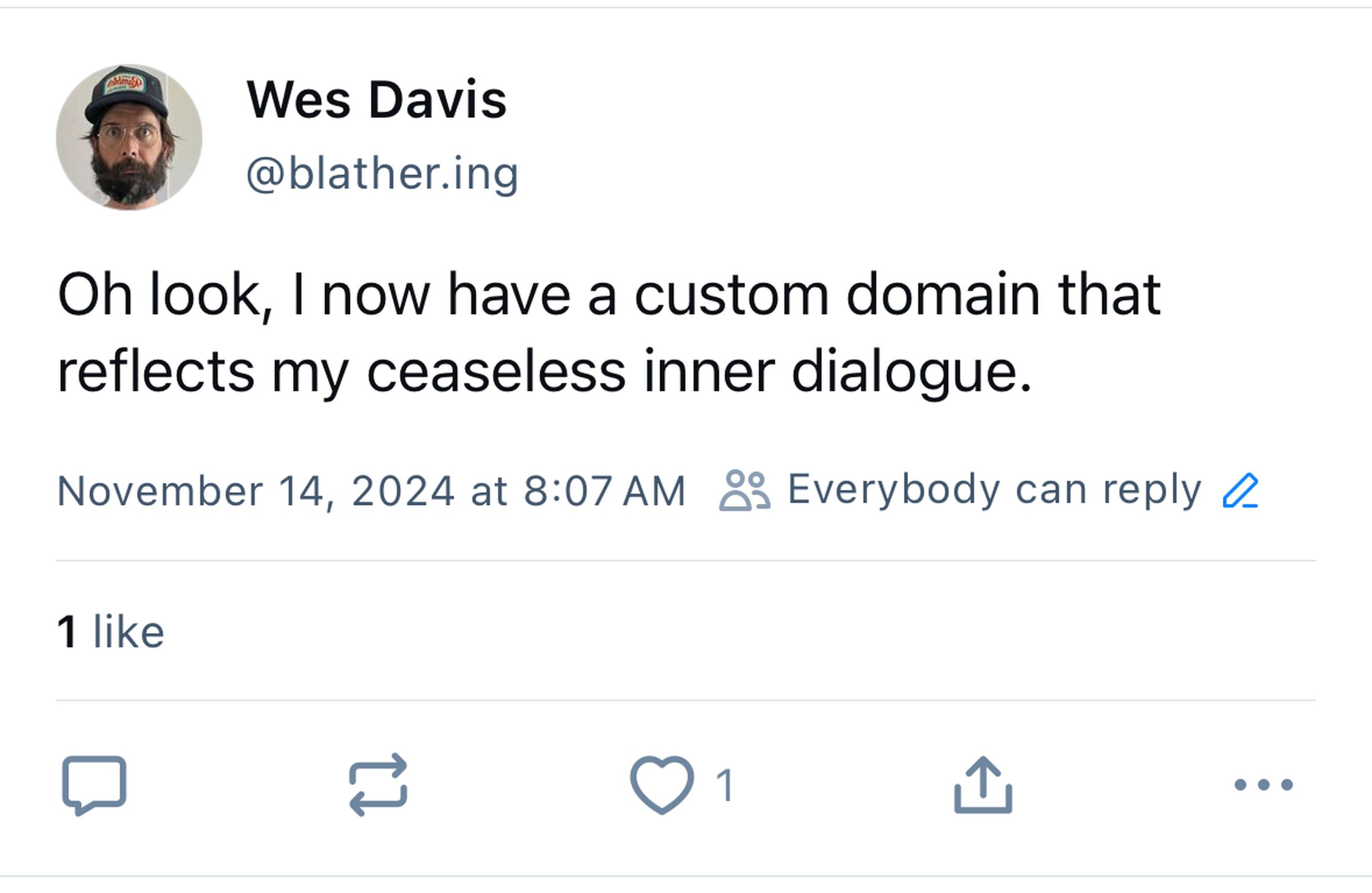 Screenshot of a Bluesky post that reads, “Oh look, I now have a custom domain that reflects my ceaseless inner dialogue.” The domain is “blather.ing.”