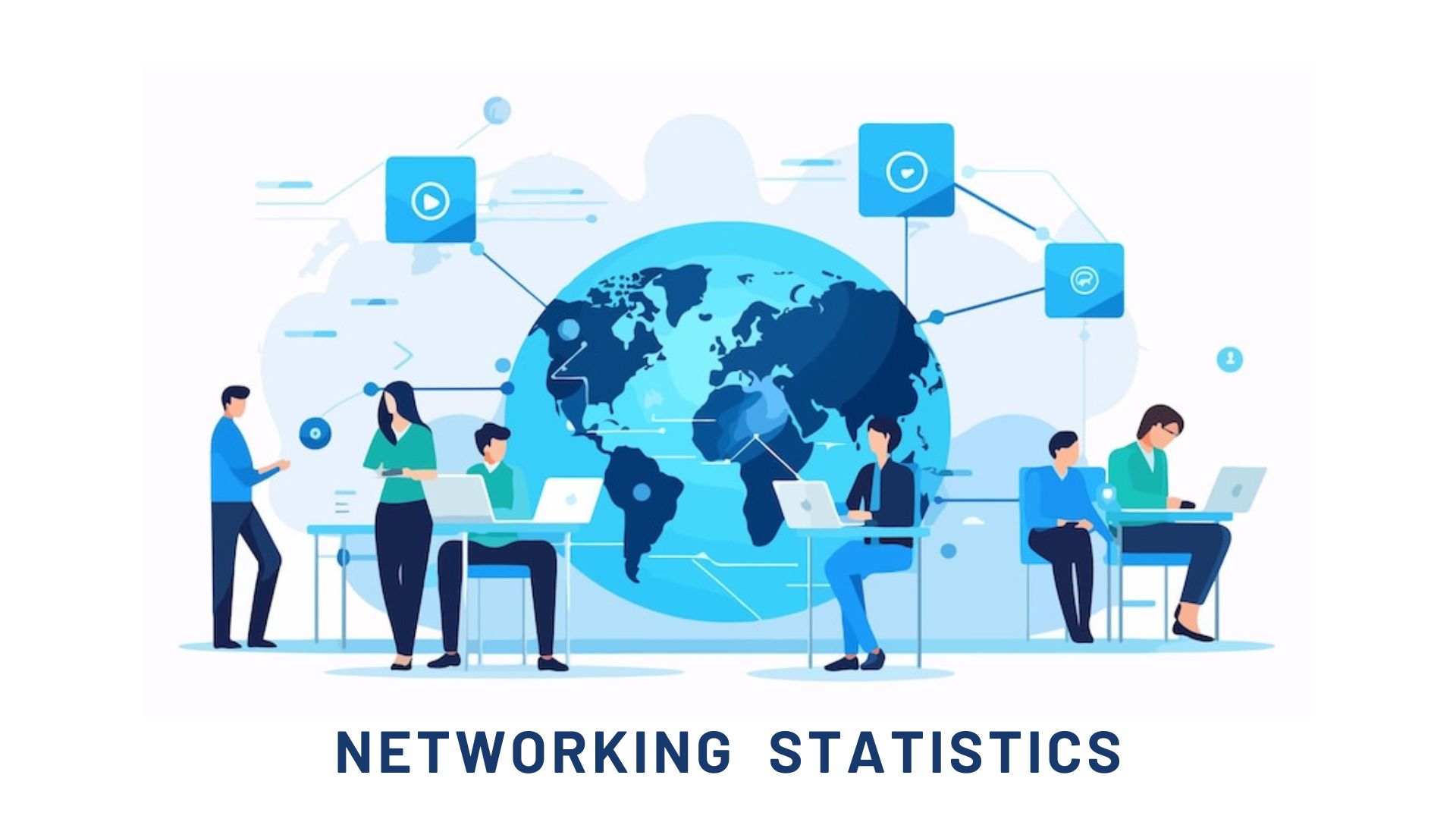 Networking Statistics By Revenue, User, Business, In-Person, Career, Social Media And Demographics