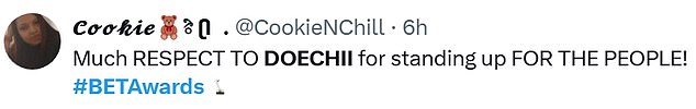 Cookie (@CookieNChill) added, 'Much RESPECT TO DOECHII for standing up FOR THE PEOPLE! #BETAwards.'